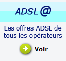 Les offres ADSL de tous les oprateurs