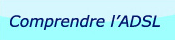Comprendre l'ADSL